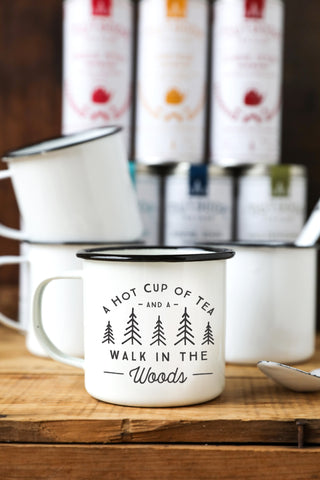 A Hot Cup of Tea and A Walk in the Woods - Custom Enamel Mugs - Engraved Enamel Mugs