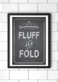 Fluff & Fold Laundry Poster